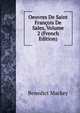 Oeuvres De Saint Francois De Sales, Volume 2 (French Edition), Benedict Mackey 