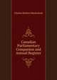 Canadian Parliamentary Companion and Annual Register, Charles Herbert Mackintosh 