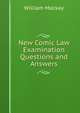 New Comic Law Examination Questions and Answers, William Mackay 