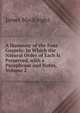 A Harmony of the Four Gospels: In Which the Natural Order of Each Is Preserved. with a Paraphrase and Notes, Volume 2, James Macknight 