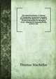 The American Printer: A Manual of Typography, Containing Complete Instructions for Beginners, As Well As Practical Directions for Managing Every . Schemes for Imposing Forms in Every Vari, Thomas MacKellar 