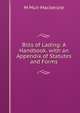 Bills of Lading: A Handbook. with an Appendix of Statutes and Forms, M Muir Mackenzie 