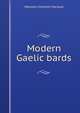 Modern Gaelic bards, Malcolm Chisholm Macleod 
