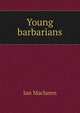 Young barbarians, Maclaren Ian 