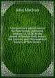 A lecture on a school system for New-Jersey: delivered, January 23, 1828, in the chapel of Nassau-Hall, before the Literary and Philosophical Society of New-Jersey, John Maclean 