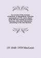 An account of the surname of Maclean, or Macghillean: from the manuscript of 1751, and A sketch of the life and writings of Lachlan MacLean, with other information pertaining to the clan Maclean, J. P. MacLean 