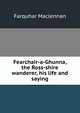 Fearchair-a-Ghunna, the Ross-shire wanderer, his life and saying, Farquhar Maclennan 