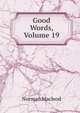 Good Words, Volume 19, Norman Macleod 