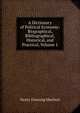 A Dictionary of Political Economy: Biographical, Bibliographical, Historical, and Practical, Volume 1, Henry Dunning Macleod 