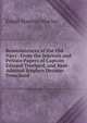 Reminiscences of the Old Navy: From the Journals and Private Papers of Captain Edward Trechard, and Rear-Admiral Stephen Decatur Trenchard, Maclay, Edgar Stanton, 1863-1919 