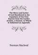 The Mercy and Justice of God Manifested in the Expulsion of Our First Parents from the Garden of Eden, a Sermon. to Which Is Subjoined an Appendix, Norman Macleod 