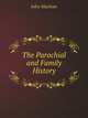 The Parochial and Family History, John Maclean 