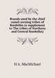 Brands used by the chief camel-owning tribes of Kordofan (a supplement to The tribes of Northern and Central Kordofan), H A. MacMichael 