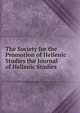 The Society for the Promotion of Hellenic Studies the Journal of Hellenic Studies, 