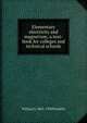 Elementary electricity and magnetism; a text-book for colleges and technical schools, William S. 1863-1930 Franklin 