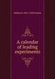 A calendar of leading experiments, William S. 1863-1930 Franklin 