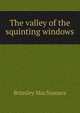The valley of the squinting windows, Brinsley MacNamara 
