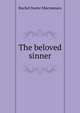 The beloved sinner, Rachel Swete Macnamara 