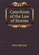 Catechism of the Law of Storms, John Macnab 