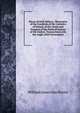 Pieces of Irish History,: Illustrative of the Condition of the Catholics of Ireland, of the Origin and Progress of the Political System of the United . Transactions with the Anglo-Irish Government, William James MacNeven 