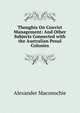 Thoughts On Convict Management: And Other Subjects Connected with the Australian Penal Colonies, Alexander Maconochie 