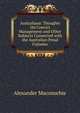 Australiana: Thoughts On Convict Management and Other Subjects Connected with the Australian Penal Colonies, Alexander Maconochie 