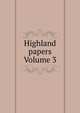 Highland papers Volume 3, 