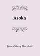 Asoka, James Merry Macphail 
