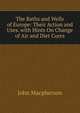 The Baths and Wells of Europe: Their Action and Uses. with Hints On Change of Air and Diet Cures, John Macpherson 