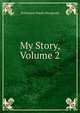 My Story, Volume 2, Katharine Sarah Macquoid 