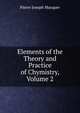 Elements of the Theory and Practice of Chymistry, Volume 2, Pierre Joseph Macquer 