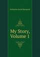 My Story, Volume 1, Katharine Sarah Macquoid 