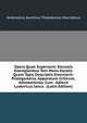 Opera Quae Supersunt: Excussis Exemplaribus Tam Manu Exratis Quam Typis Descriptis Emeniavit: Prolegomena, Apparatum Criticum, Adnotationes, Cum . Adiecit Ludovicus Ianus . (Latin Edition), Ambrosius Aurelius Theodosius Macrobius 