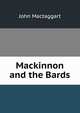Mackinnon and the Bards, John Mactaggart 