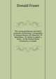The young gentleman and lady's assistant; containing, I. Geography, II. Natural history, III. Rhetoric, IV. Miscellany.: To which is added, a short, . of the United States of America, is render, Donald Fraser 