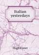 Italian yesterdays, Hugh Fraser 