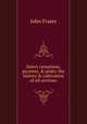 Select carnations, picotees, & pinks: the history & cultivation of all sections, John Fraser 
