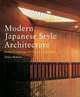Modern Japanese Style Architecture. Refined Technique of Classic Architecture, 