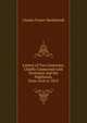 Letters of Two Centuries: Chiefly Connected with Inverness and the Highlands, from 1616 to 1815, Charles Fraser-Mackintosh 