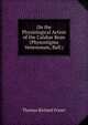 On the Physiological Action of the Calabar Bean (Physostigma Venenosum, Balf.), Thomas Richard Fraser 