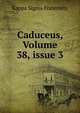 Caduceus, Volume 38, issue 3, Kappa Sigma Fraternity 