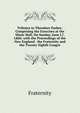 Tributes to Theodore Parker: Comprising the Exercises at the Music Hall, On Sunday, June L7, L860, with the Proceedings of the New England . the Fraternity and the Twenty-Eighth Congre, Fraternity 