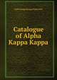 Catalogue of Alpha Kappa Kappa, Alpha Kappa Kappa Fraternity 