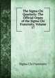 The Sigma Chi Quarterly: The Official Organ of the Sigma Chi Fraternity, Volume 17, Sigma Chi Fraternity 