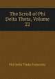 The Scroll of Phi Delta Theta, Volume 22, Phi Delta Theta Fraternity 