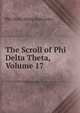 The Scroll of Phi Delta Theta, Volume 17, Phi Delta Theta Fraternity 