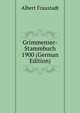 Grimmenser-Stammbuch 1900 (German Edition), Albert Fraustadt 