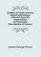 Studies in Greek scenery, legend and history, selected from his commentary on Pausanias' 'Description of Greece,', Frazer, James George, Sir, 1854-1941 