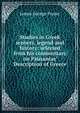 Studies in Greek scenery, legend and history: selected from his commentary on Pausanias' 'Description of Greece', Frazer, James George, Sir, 1854-1941 