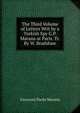 The Third Volume of Letters Writ by a Turkish Spy G.P. Marana at Paris. Tr. By W. Bradshaw, Giovanni Paolo Marana 